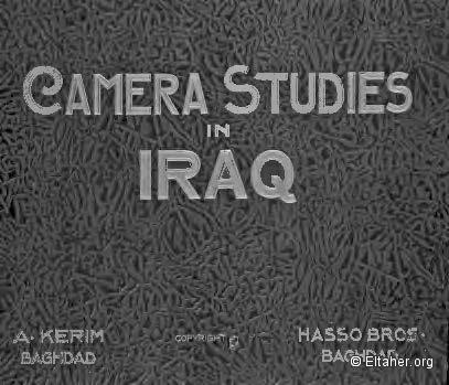 1915 - Camera Studies in Iraq